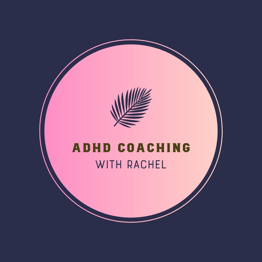 ADHD Coaching with Rachel